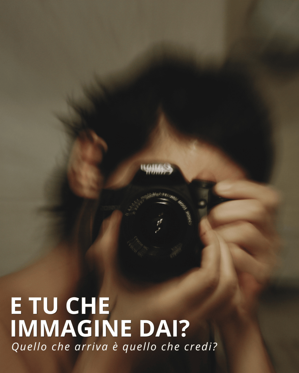 E tu che immagine dai?